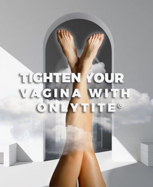 Get Your Vaginal Tighten with ONLYTite by ONLY Aesthetics